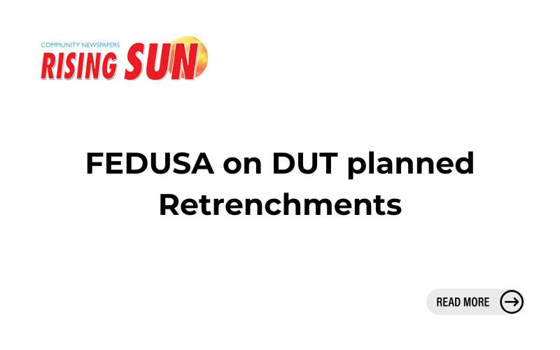 FEDUSA on DUT planned Retrenchments